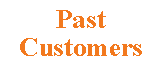 Text Box: Past Customers